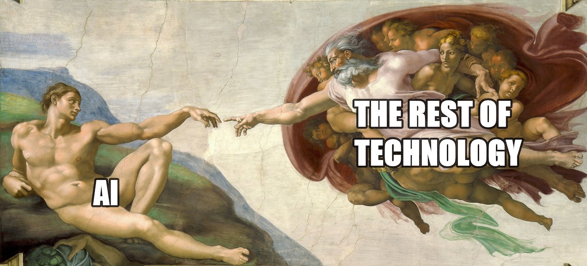 A meme-style reinterpretation of Michelangelo's The Creation of Adam. On the left, Adam reclines with the label "AI" in bold white text. On the right, God reaches out from a cloud of figures labeled "THE REST OF TECHNOLOGY." Their outstretched hands nearly touch, parodying the original composition to suggest AI is not above the rest of technology.
